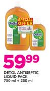 Dettol Antiseptic Liquid Pack (750ml + 250lml)