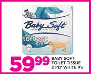 Baby Soft Toilet Tissue 2 Ply White 9’s