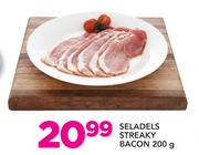 Seladels Streaky Bacon-200g