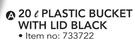 Missmolly 20Ltr Plastic Bucket With Lid Black-Each