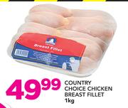 Country Choice Chicken Breast Fillet-1Kg