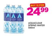 Aquaclear Spring Water-12 x 500ml