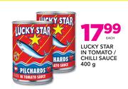 Lucky Star In Tomato/ Chilli Sauce-400g Each