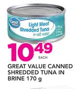 Great Value Canned Shredded Tuna In Brine-170g Each