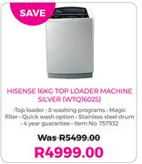 Hisense 16kg Top Loader Machine Silver (WTQ16025)