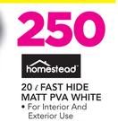 Homestead 20Ltr Fast Hide Matt PVA White