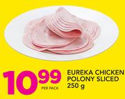 Eureka Chicken Polony Sliced-250g Per Pack