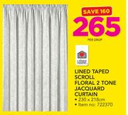 Always Home Lined Taped Scroll Floral 2 Tone Jacquard Curtain-230 x 218cm Per Drop