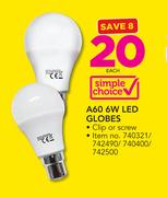 Simple Choice A60 6W LED Globes In Clip Or Screw-Each