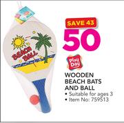 Play Day Wooden Beach Bats And Ball