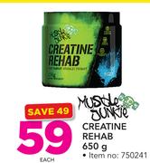 Muscle Junkie Creatine Rehab-650g Each
