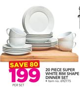 20 Piece Super White Rim Shape Dinner Set-Per Set