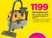 Bennett Read Wet & Dry Vacuum Cleaner Tough 15 HVC215