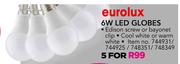 Eurolux 6W LED Globes-For 5