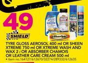 Shield Tyre Gloss Aerosol-400ml Or Sheen Xtreme-750ml Or Xtreme Wash & Wax-2Ltr Or Absorber Chamois 