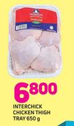 Interchick Chicken Thigh Tray-650g