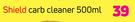 Shield Carb Cleaner-500ml