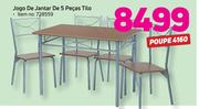 Jogo de Jantar de 5 Pecas Tilo