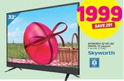 Skyworth 32" HD LED Digital TV 32E2A22G