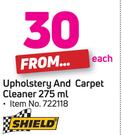 Shield Upholstery & Carpet Cleaner-275ml Each