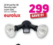 Eurolux 22W LED Par 38 Security Light LIGHT 22W