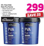Homestead Fast Hide Matt PVA Paints-20Ltr Each