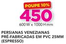 Decorland Persianas Venezianas Pré Fabricadas em PVC 25MM Espresso-600 W x 1000 H mm
