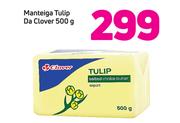Manteiga Tulipa da Clover-500g