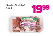 Seladels Diced Beef-500g