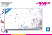 Skyworth 55" UHD Android Voice TV