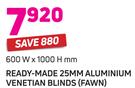Decorland Ready Made 25MM Aluminium Venetian Blinds Fawn-600W x 1000 H mm