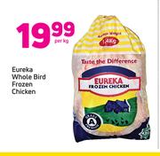 Eureka Whole Bird Frozen Chicken-Per kg