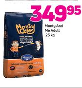 Monty And Me Adult-25Kg