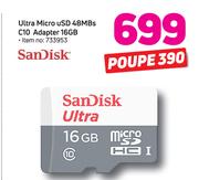 Sandisk Ultra Micro uSD 48MBs C10 Adapter 16GB