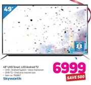 Skyworth 49" UHD Smart LED Android TV