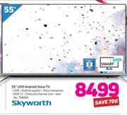 Skyworth 55" UHD Android Voice TV