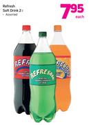 Refresh Soft Drink-2Ltr Each
