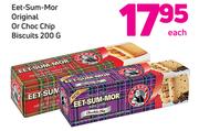 Bakers Eet-Sum-Mor Original Or Choc Chip Biscuits-200g Each