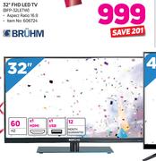 Bruhm 32” FHD LED TV BFP-32LETW