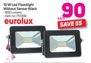 Eurolux 10W LED Floodlight Without Sensor Black-Each