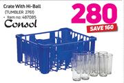 Consol Crate With Hi-Ball Tumbler 2761 