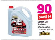Shield Splash Car & Wax Shampoo-5Ltr