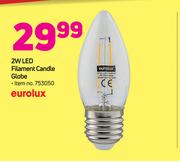 Eurolux 2W LED Filament Candle Globe
