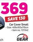 1st Gear Car Cover Small-406 x 165 x 119cm