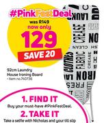 92cm Laundry House Ironing Board
