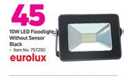 Eurolux 10W LED Floodlight Without Sensor Black