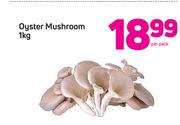 Oyster Mushroom 1kg-Per Pack
