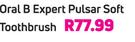 Oral B Expert Pulsar Soft Toothbrush-Each