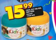 Caivil Just For Kids Hair Food Assorted-125ml Each