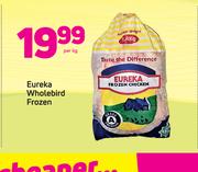Eureka Wholebird Frozen-Per Kg